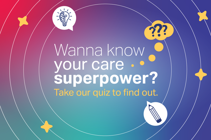 Bright gradient background with stars and text reading "Wanna know your care superpower? Take our quiz to find out"